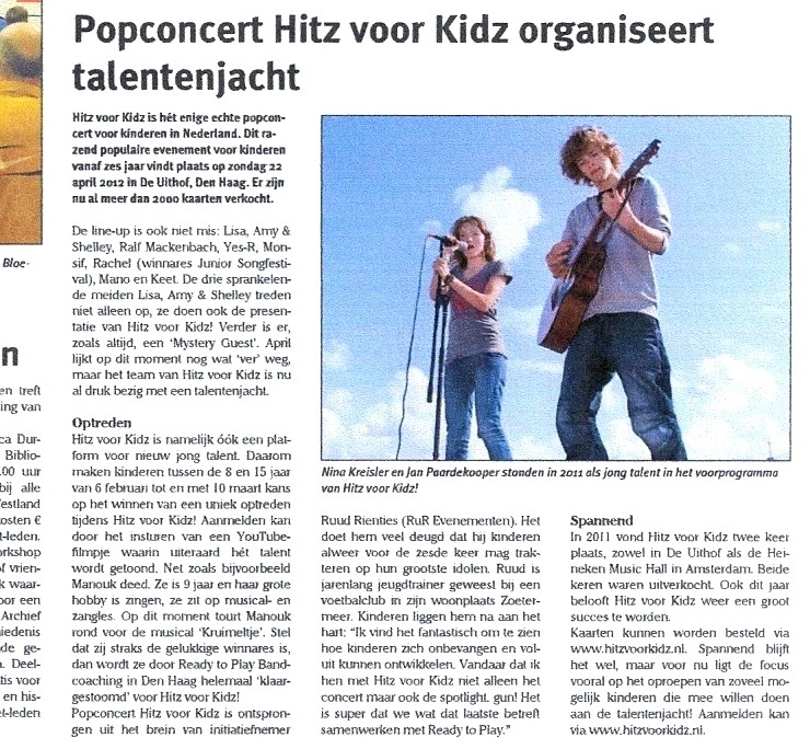 In dit artikel uit Het Hele Westland (krant) over popconcert 'Hitz voor Kidz' is een groot gedeelte van een persbericht dat ik heb geschreven overgenomen. Ook de quote van initiatiefnemer Ruud Rienties komt... uit het persbericht! (klik op afbeelding om te vergroten)